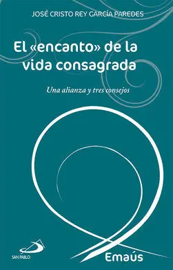 El Encanto de la Vida Consagrada