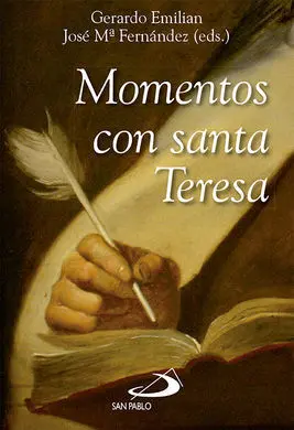 Momentos con Santa Teresa