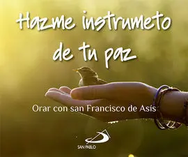 Hazme un Instrumento de tu Paz
