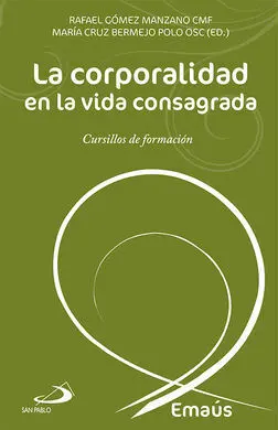 La Corporalidad en la Vida Consagrada