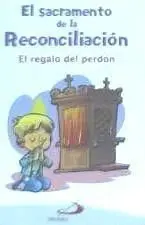El Sacramento de la Reconciliación