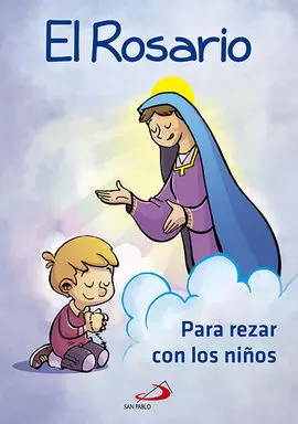 El Rosario para Rezar con los Niños