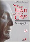 SAN JUAN DE LA CRUZ. LA BIOGRAFÍA