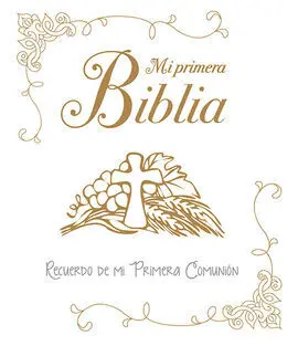 Mi Primera Biblia. Comunion