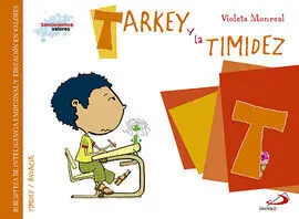 Tarkey y la Timidez