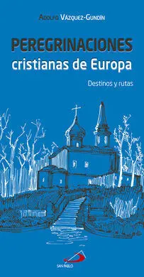 Peregrinaciones Cristianas de Europa