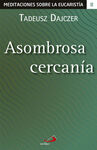 ASOMBROSA CERCANÍA