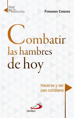 Combatir las Hambres de Hoy