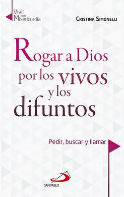 Rogar a Dios por los Vivos y los Difuntos