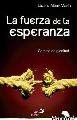 La Fuerza de la Esperanza