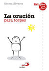 LA ORACIÓN PARA TORPES