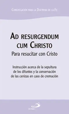 Ad Resurgendum Cum Christo