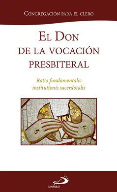 El Don de la Vocación Presbiteral