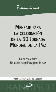 Mensaje para la Celebración de la 50 Jornada Mundial de la Paz