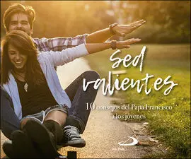 Sed Valientes