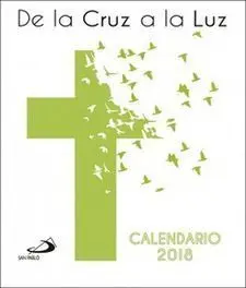 Calendario Cd 2018. De la Cruz a la Luz