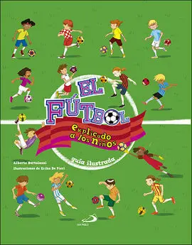 El Fútbol Explicado a los Niños