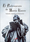 EL PADRENUESTRO DE MARTÍN LUTERO