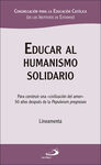 EDUCAR AL HUMANISMO SOLIDARIO