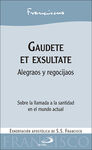 GAUDETE ET EXSULTATE