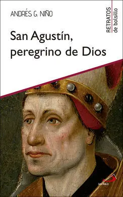 San Agustin, Peregrino de Dios