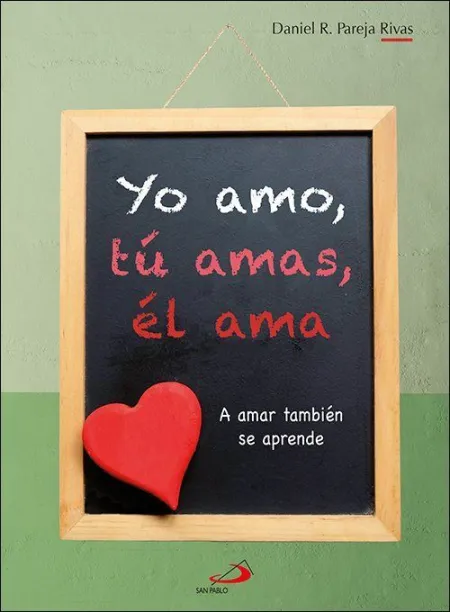 Yo Amo, tu Amas, el Ama