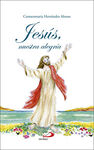 JESUS, NUESTRA ALEGRIA