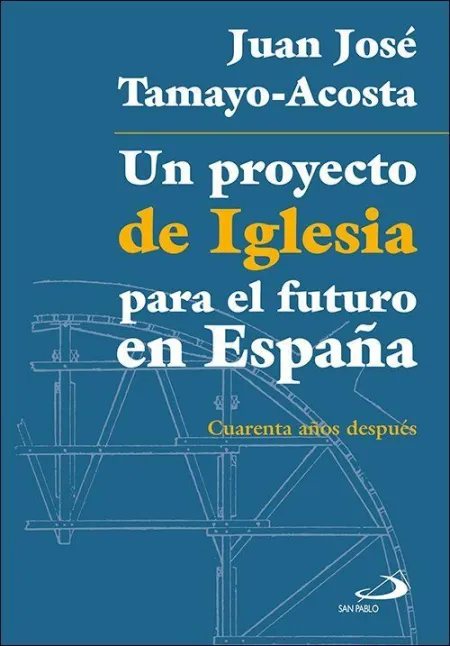 Un Proyecto de Iglesia para el Futuro