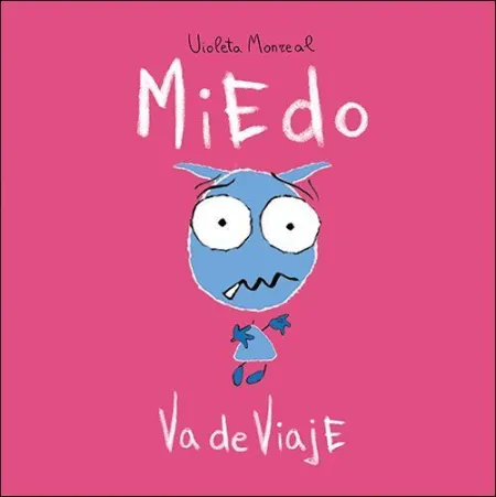 Miedo Va de Viaje