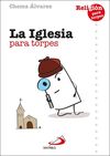 LA IGLESIA PARA TORPES