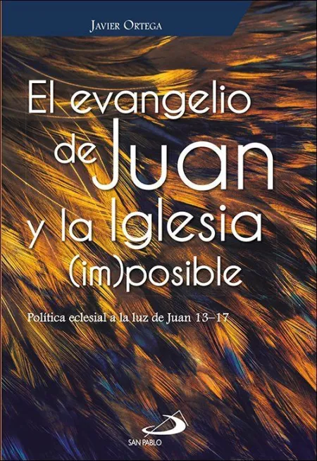 Evangelio de Juan y la Iglesia (Im)Posib