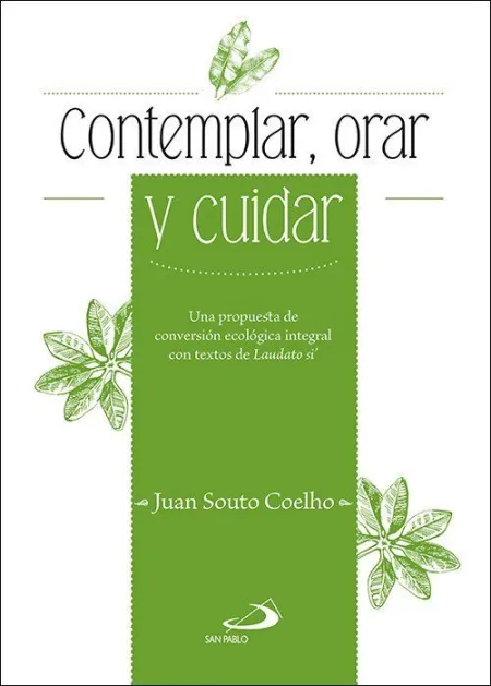 Contemplar, Orar y Cuidar el Planeta