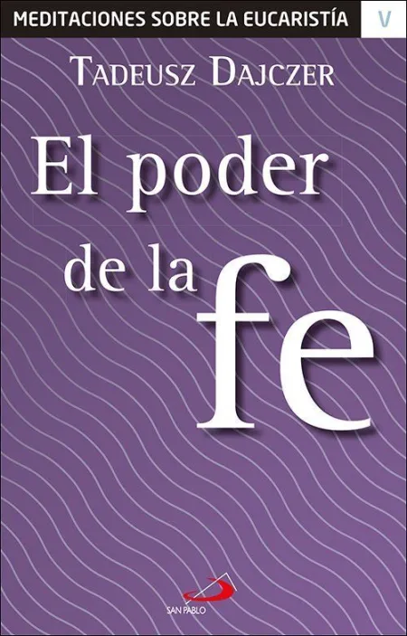 El Poder de la Fe