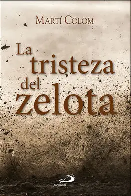 Tristeza del Zelota, la