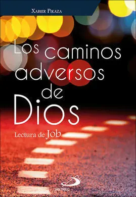 Caminos Adversos de Dios, los