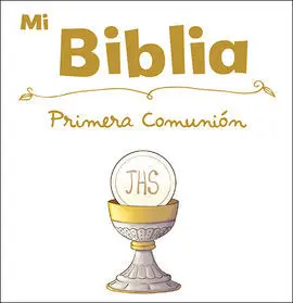 Mi Biblia. Primeracomunión