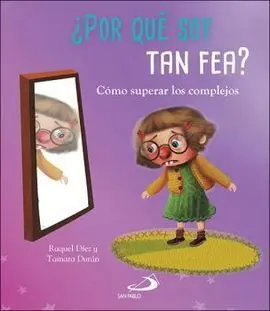 ¿Por que Soy Tan Fea?