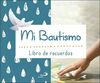 MI BAUTISMO. ALBUM DE RECUERDOS