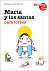 MARIA Y LOS SANTOS PARA TORPES