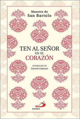 Ten Al Señor en el Corazon
