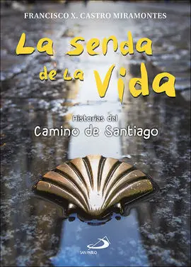 Senda de la Vida, la