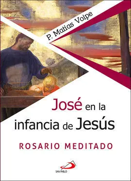 Jose en la Infancia de Jesus
