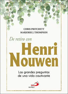 De Retiro con Henri Nouwen