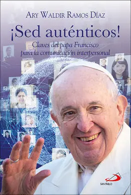 ¡Sed Autenticos!