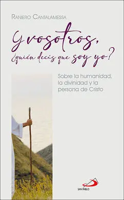 Y Vosotros, ¿Quien Decis que Soy Yo?