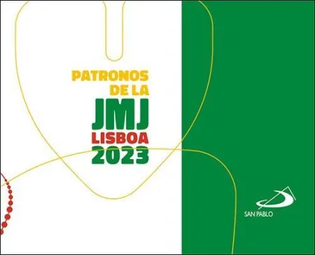 Patronos de la Jmj Lisboa 2023