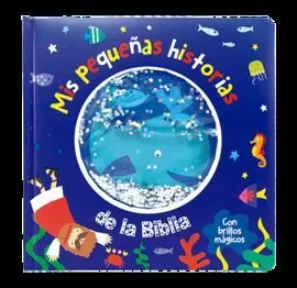 Mis Pequeñas Historias de la Biblia