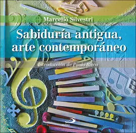 Sabiduría Antigua, Arte Contemporáneo