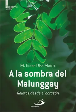 A la Sombra del Malunggay