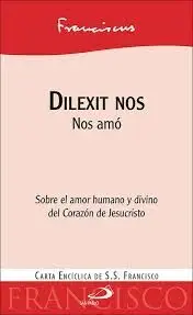 Dilexit nos / nos Amo